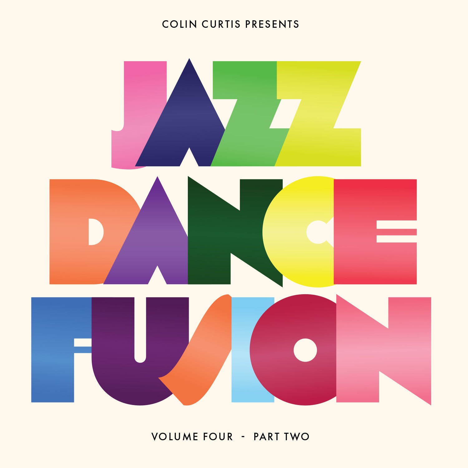 VARIOUS - Colin Curtis presents Jazz Dance Fusion Volume 4 - Part Two - 2LP - Gatefold Vinyl