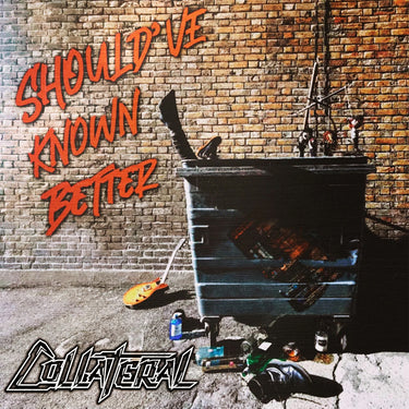 COLLATERAL - Should've Known Better - LP - Red Vinyl