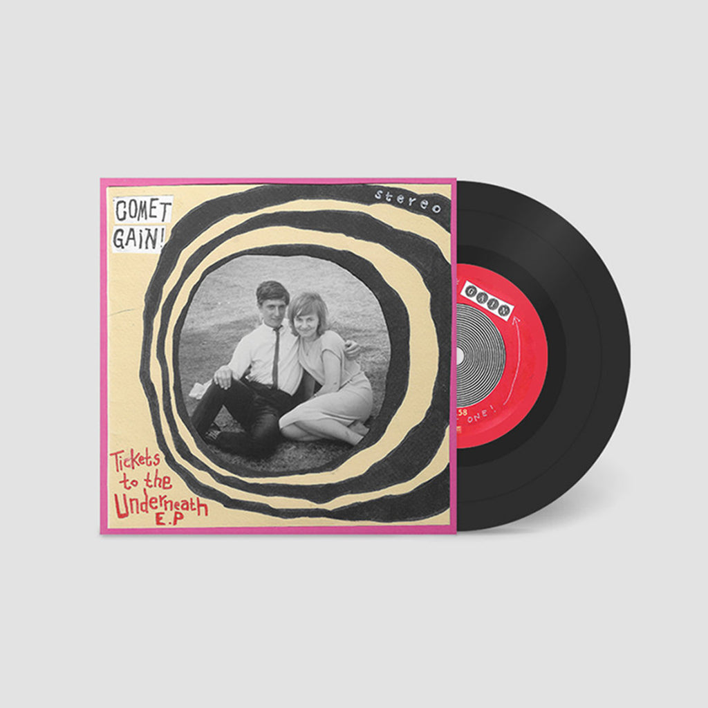 COMET GAIN - Tickets To The Underneath - 7'' EP - Vinyl [AUG 1]