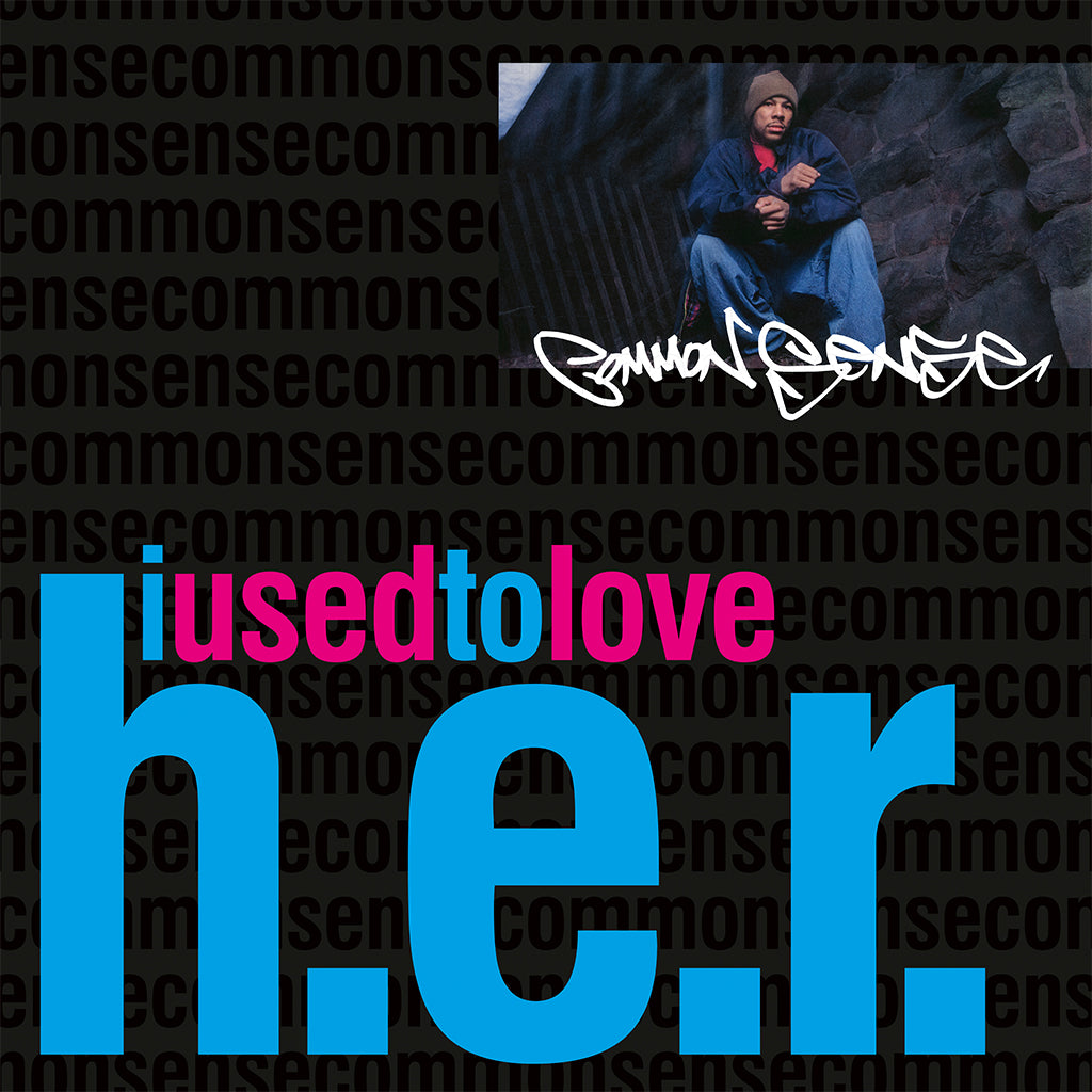 COMMON SENSE -  I Used To Love H.E.R. (Remastered) - 7" - Vinyl [AUG 25]
