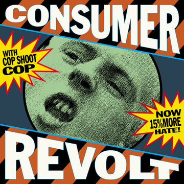 Cop Shoot Cop - Consumer Revolt - 1LP - Blue Vinyl  [Record Store Day 2025]