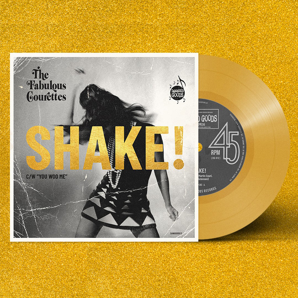 THE COURETTES - Shake! / You Woo Me - 7'' - Gold Vinyl [FEB 16]