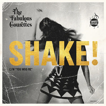 THE COURETTES - Shake! / You Woo Me - 7'' - Gold Vinyl