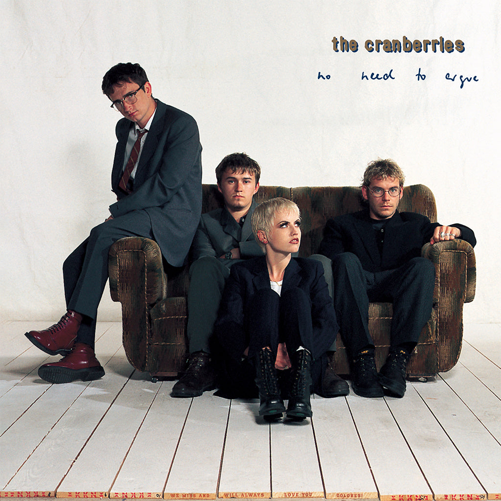 THE CRANBERRIES - No Need To Argue (30th Anniversary Remastered Edition) - LP - Gatefold Black Vinyl [AUG 15]