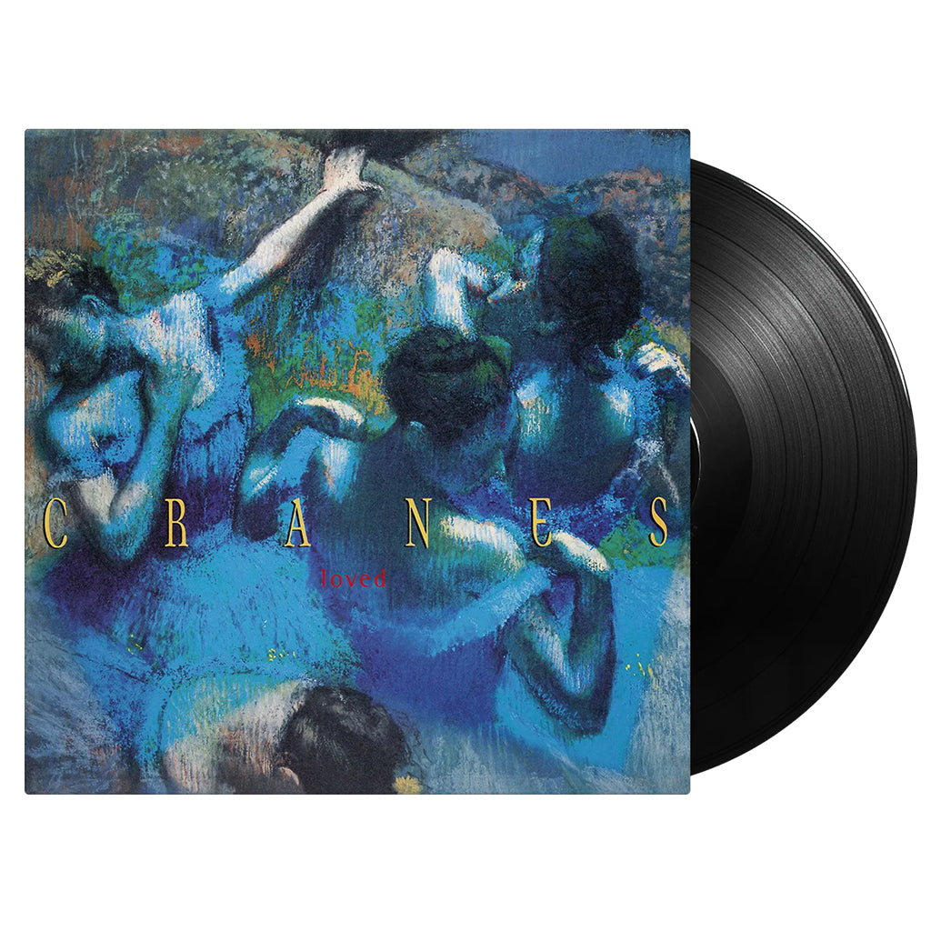 CRANES - Loved (Repress) - LP - 180g Black Vinyl