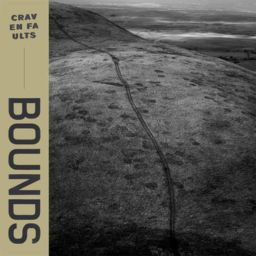 CRAVEN FAULTS - Bounds - LP - Black Vinyl [OCT 25]