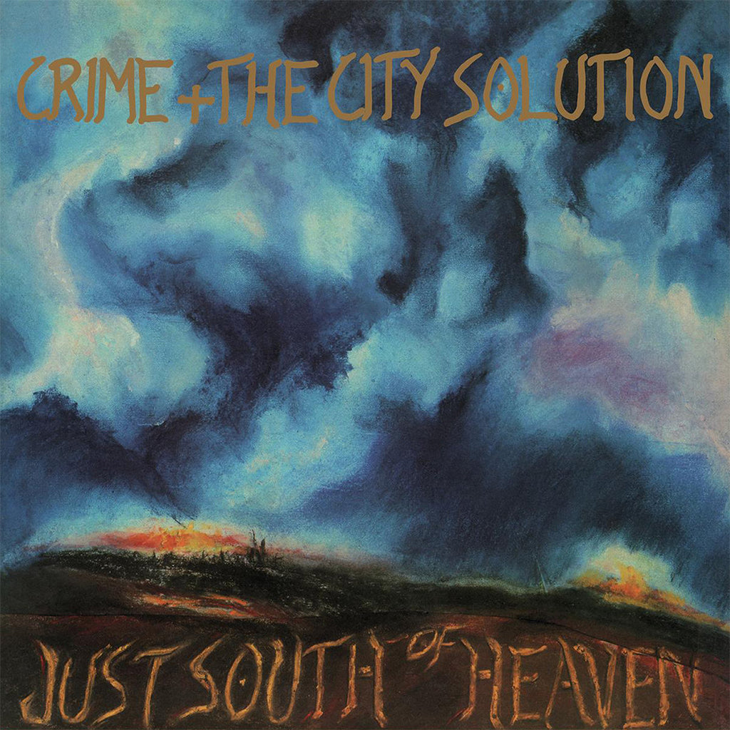CRIME and THE CITY SOLUTION - Just South of Heaven (2024 Reissue with Poster) - LP - Blue Vinyl [JUN 7]