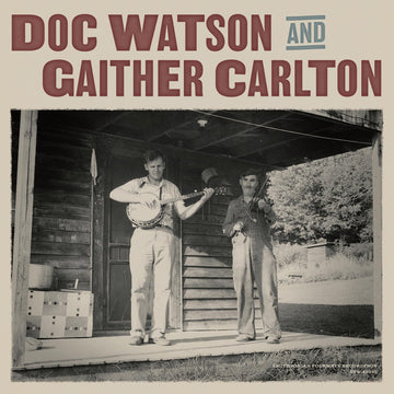 DOC WATSON AND GAITHER CARLTON - Doc Watson and Gaither Carlton - LP - Black Vinyl