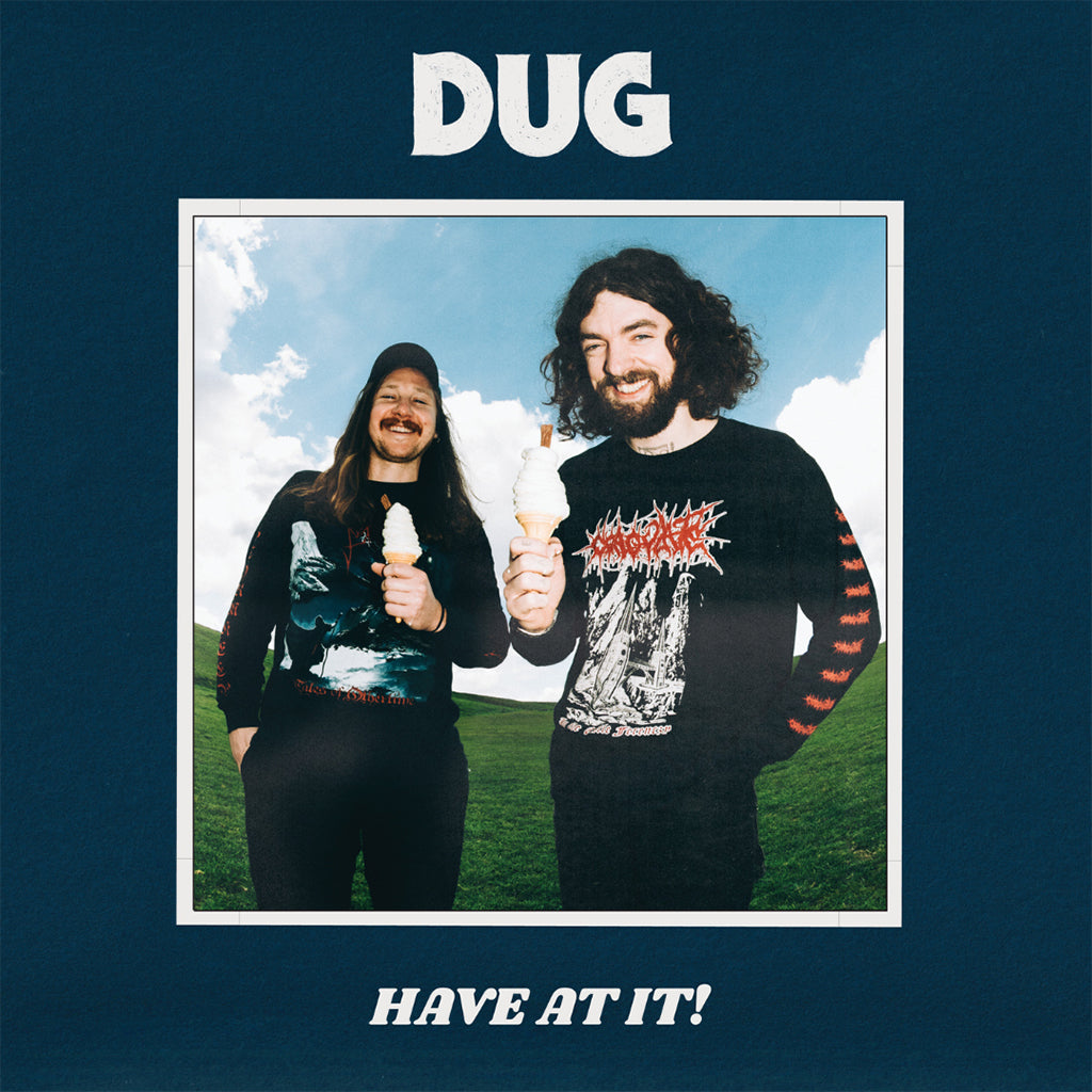 DUG - Have At It! - LP - Black Vinyl [SEP 19]