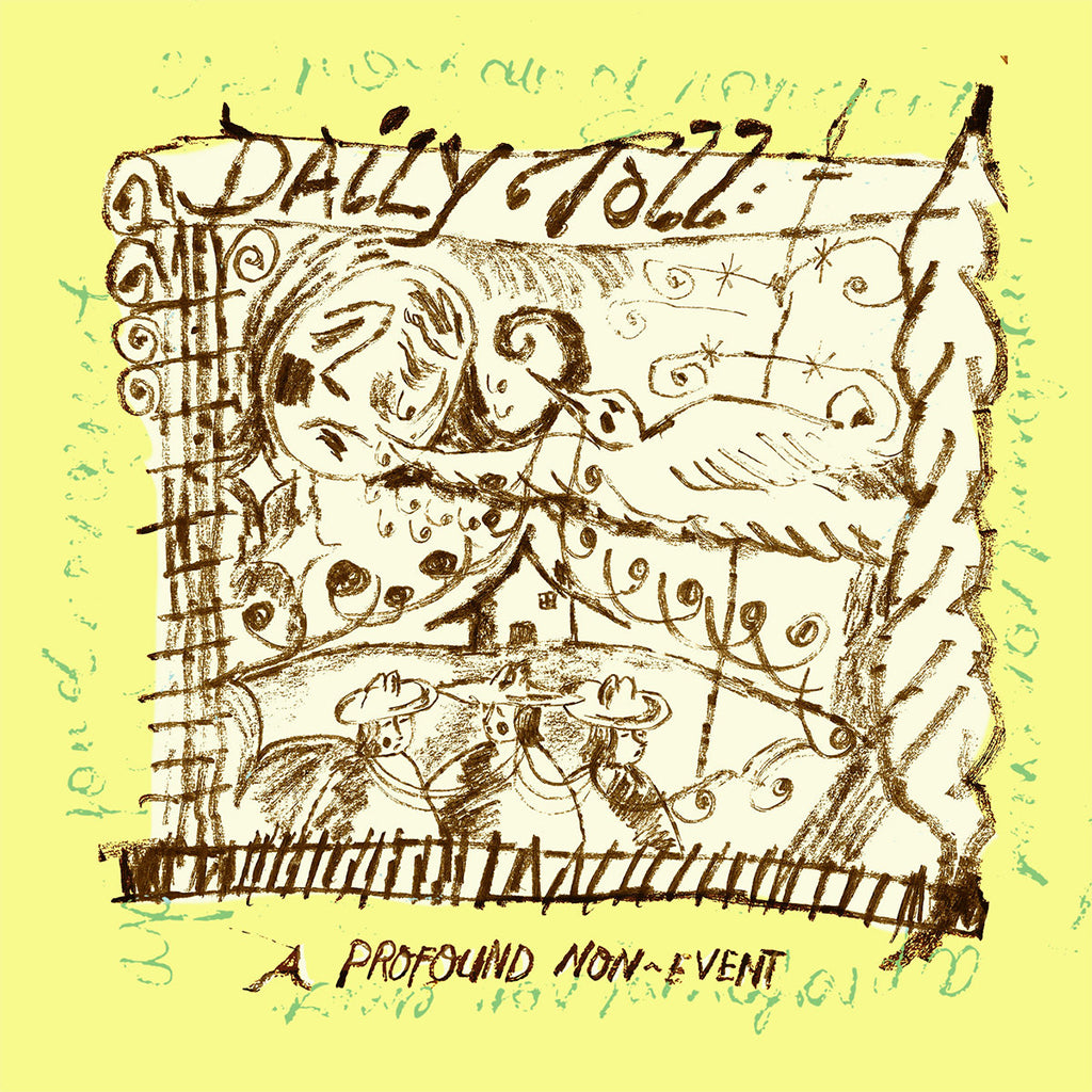 DAILY TOLL - A Profound Non-Event (Repress) - LP - Green Vinyl [AUG 29]