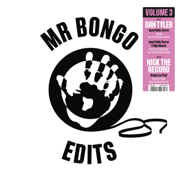 DAN TYLER & NICK THE RECORD - Mr Bongo Edits Volume 3 - 12'' - Vinyl [MAR 21]