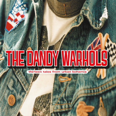 THE DANDY WARHOLS - Thirteen Tales From Urban Bohemia (Reissue) - 2LP - Blue Vinyl