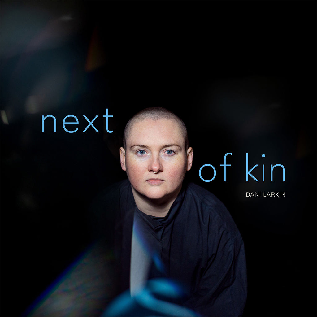 DANI LARKIN - Next Of Kin - CD [JAN 30]