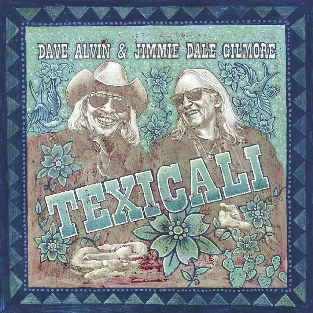 DAVE ALVIN & JIMMIE DALE GILMORE - TexiCali - 2LP - Gatefold Vinyl