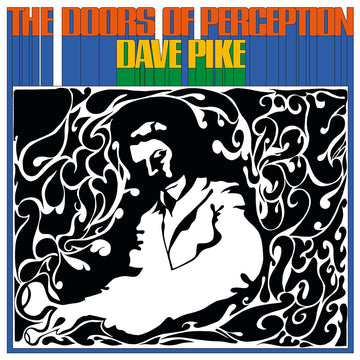 DAVE PIKE - The Doors Of Perception (Repress) - LP - Blue Swirl Coloured Vinyl