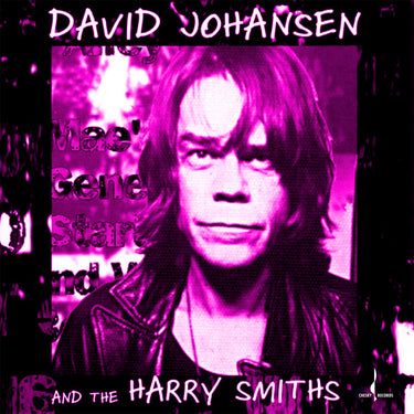 DAVID JOHANSEN AND THE HARRY SMITHS - David Johansen And The Harry Smiths