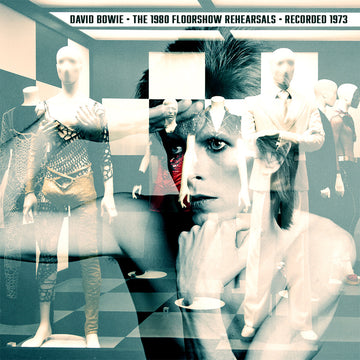 DAVID BOWIE - The 1980 Floorshow Rehearsals (Recorded 1973) - CD [NOV 21]