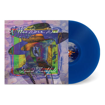 DAVID HUCKFELT - I Was Born But... - LP - Transparent Blue Colour Vinyl [JAN 16]