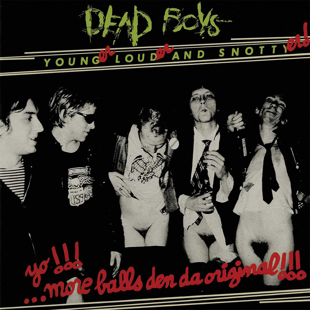 DEAD BOYS - Younger, Louder And Snottyer (Reissue) - LP - White Vinyl [OCT 4]
