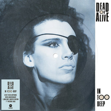 DEAD OR ALIVE - In Too Deep (40th Anniversary Collector's Edition) - 7'' - Picture Disc Vinyl
