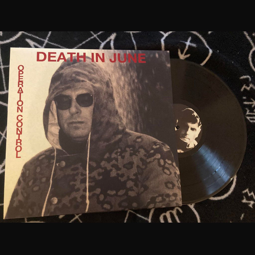 DEATH IN JUNE - Operation Control - 2LP - Black Vinyl [SEP 29]