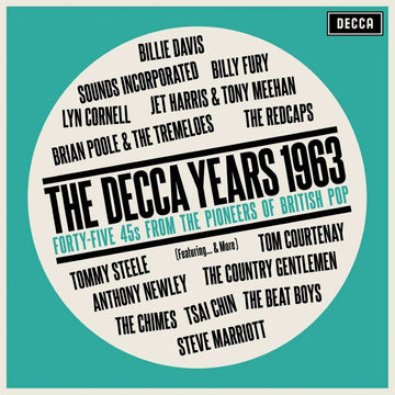 VARIOUS - The Decca Years 1963: Forty-Five 45s From The Pioneers Of British Pop (Highlights Selection) - LP - Vinyl [FEB 28]