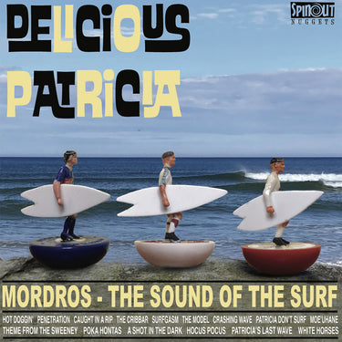 DELICIOUS PATRICIA - Mordros - The Sound Of The Surf - CD [SEP 5]