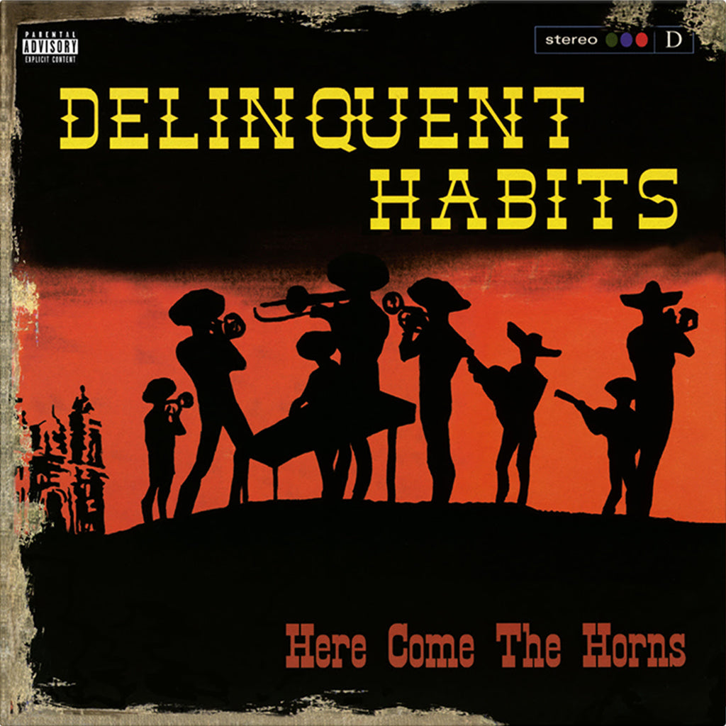 DELINQUENT HABITS - Here Come The Horns (Repress) - 2LP - 180g Red Vinyl [JAN 31]