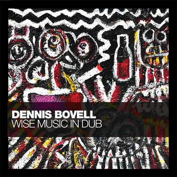 DENNIS BOVELL - Wise Music In Dub - 2LP - Vinyl [JUL 25]