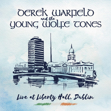 DEREK WARFIELD & THE YOUNG WOLFE TONES - Live At Liberty Hall, Dublin (w/ Etching) - LP - Vinyl [SEP 12]