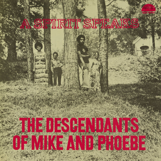 The Descendants of Mike and Phoebe - A Spirit Speaks - 1LP - 180g Vinyl  [RSD Black Friday 2025]
