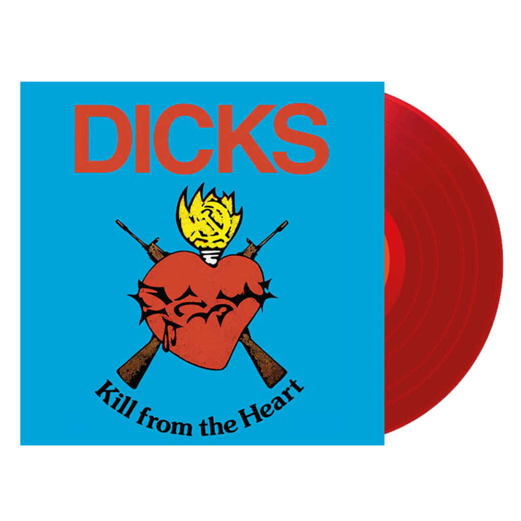DICKS - Kill From The Heart (40th Anniversary Edition) - LP - Red Vinyl [MAY 17]
