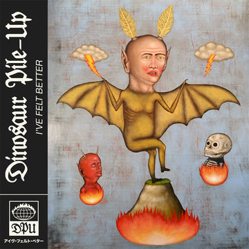 DINOSAUR PILE-UP - I've Felt Better - CD [AUG 22]