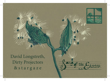 DIRTY PROJECTORS, DAVID LONGSTRETH AND S T A R G A Z E - Song Of The Earth
