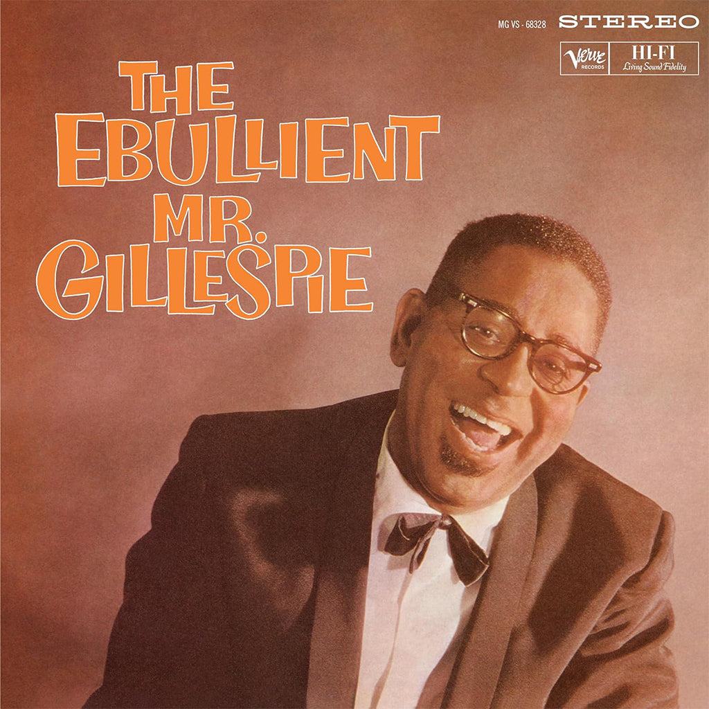 DIZZY GILLESPIE - The Ebullient Mr. Gillespie (Verve By Request Series) - LP - Deluxe 180g Vinyl