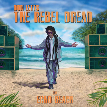 VARIOUS / DON LETTS - The Rebel Dread @ Echo Beach - LP - Black Vinyl [SEP 19]