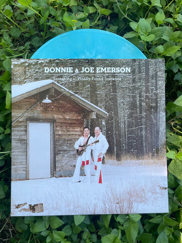 DONNIE & JOE EMERSON - Searching b/w Finally Found Someone - 7'' - Baby Blue Vinyl [OCT 11]