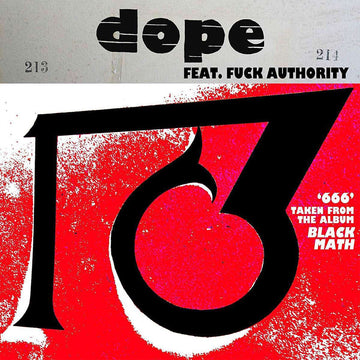 DOPE FEAT. FUCK AUTHORITY (JULIAN COPE) - 666 / 1381 - 10'' - Vinyl [JUL 18]