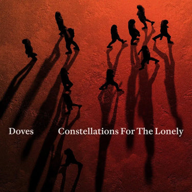 DOVES - Constellations For The Lonely (with Alternate Sleeve) - LP - Orange Vinyl