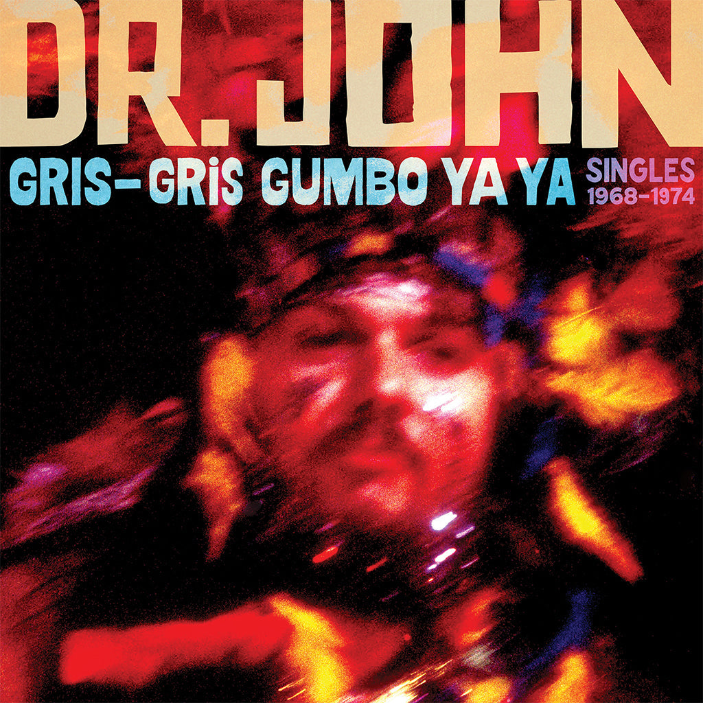 DR. JOHN - Gris-Gris Gumbo Ya Ya: Singles 1968-1974 - CD