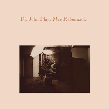 DR. JOHN - Dr. John Plays Mac Rebennack (2023 Reissue w/ Bonus Tracks) - 2LP - Vinyl [AUG 25]