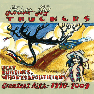 DRIVE-BY TRUCKERS - Ugly Buildings, Whores, and Politicians: Greatest Hits 1998-2009 (Reissue) - 2LP - Clear Coke Bottle Vinyl [NOV 29]