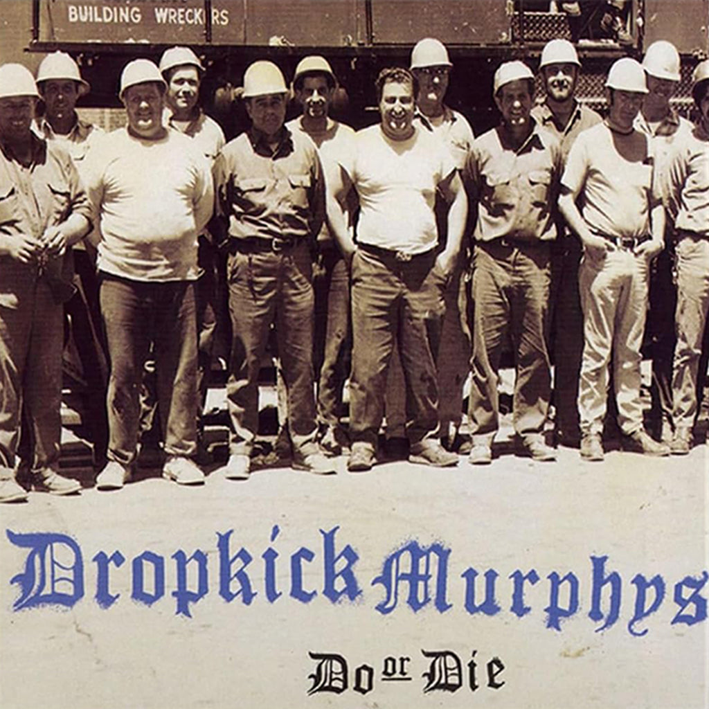 DROPKICK MURPHYS - Do Or Die (Repress) - LP - Vinyl