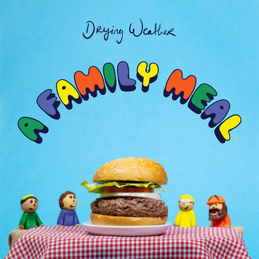 DRYING WEATHER - A Family Meal - LP - Blue Vinyl