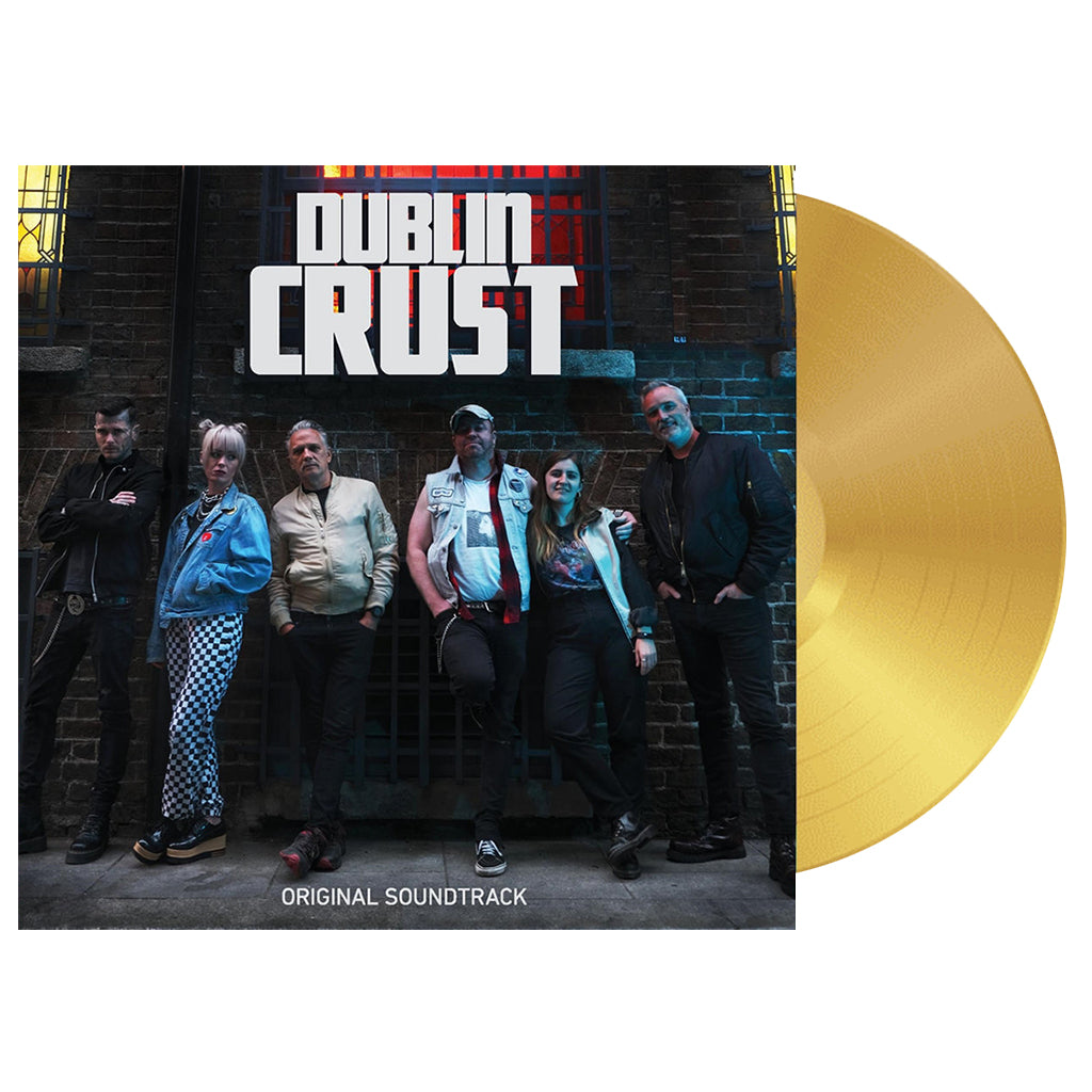 VARIOUS - Dublin Crust (Official Soundtrack) - LP - Gold Vinyl