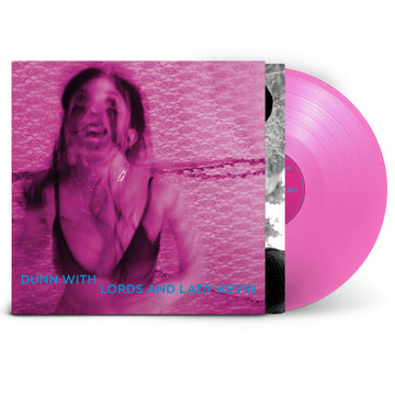 DUNN WITH LORDS AND LADY KEVIN - Last Days At Hot Slit - LP - Fluo Pink Vinyl [FEB 7]