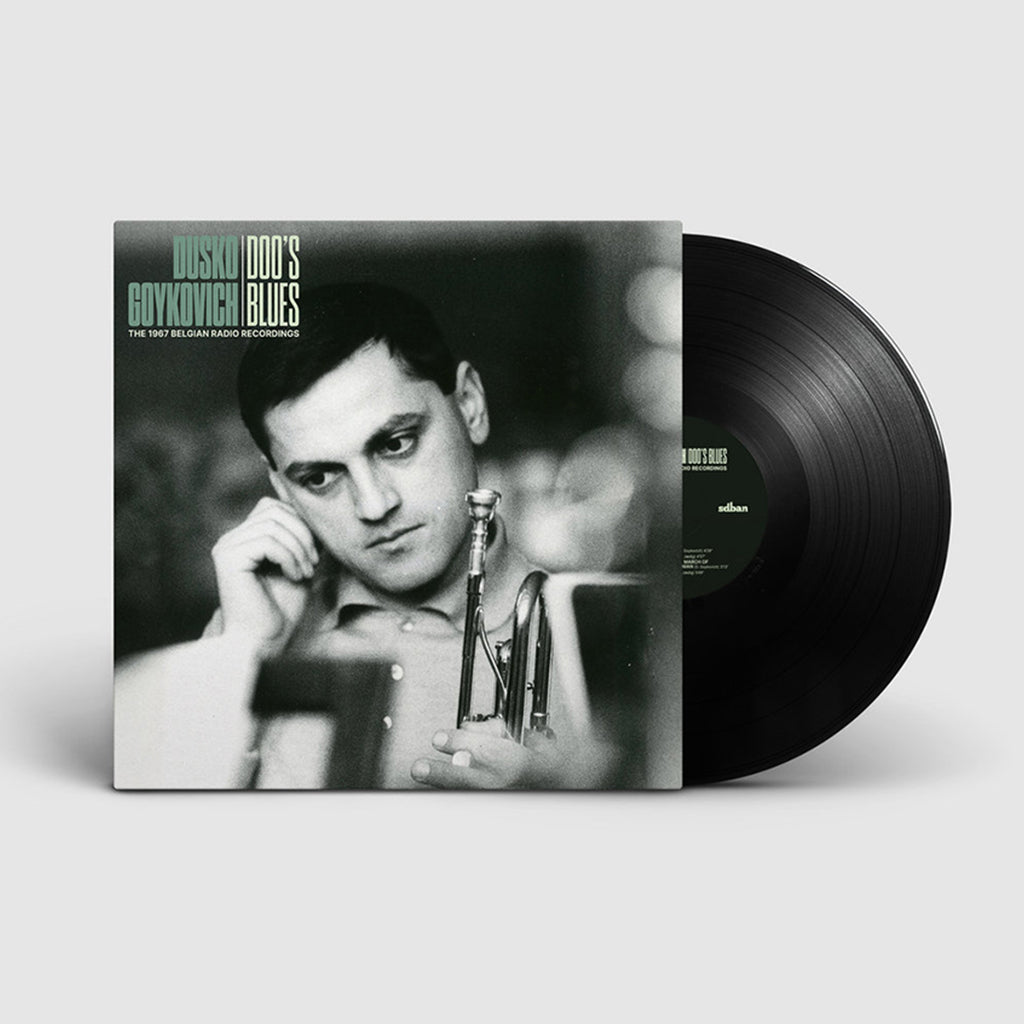 DUSKO GOYKOVICH - Doo’s Blues (The 1967 Belgian Radio Recordings) - LP - Vinyl [DEC 6]