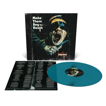 DYING FETUS - Make Them Beg For Death - LP - Sea Blue Vinyl [SEP 8]