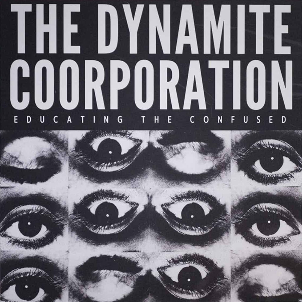 THE DYNAMITE COORPORATION - Educating The Confused - LP - Vinyl [NOV 28]