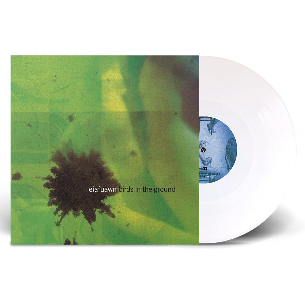 EIAFUAWN - Birds In The Ground - LP - Bunny White Vinyl [JUN 23]